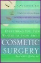 Everything you wanted to know about cosmetic surgery, but couldn't afford to ask.