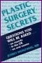 Plastic Surgery Secrets